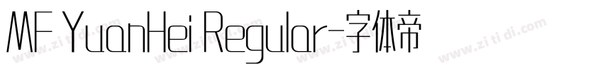 MF YuanHei Regular字体转换